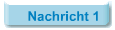 Nachricht 1